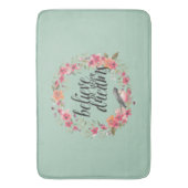 Geloof in je dromen Bloemenkrans Badmat (Voorkant Verticaal)