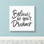Geloof in je dromen canvas afdruk (Insitu (Houten vloer))