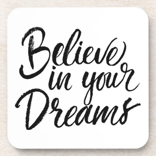 Geloof in je dromen drankjes onderzetter (Voorkant)