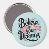 Geloof in je dromen Floral Whimsical Art Magneet (Voorkant / Achterkant)