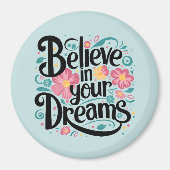 Geloof in je dromen Floral Whimsical Art Magneet (Voorkant)
