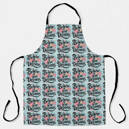 Geloof in je dromen Floral Whimsical Art Schort (Voorkant)