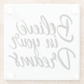 Geloof in je dromen glazen onderzetter (Achterkant)