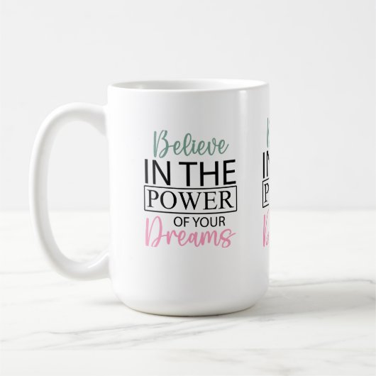 Geloof in je dromen Koffie Mok (Links)