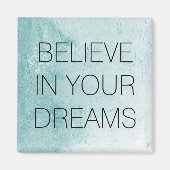 Geloof in je dromen magneet (Voorkant)