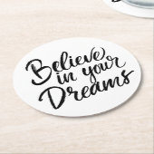 Geloof in je dromen ronde kartonnen onderzetter (Gebogen)