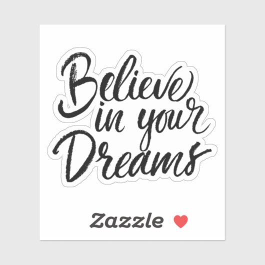 Geloof in je dromen sticker (Vel)