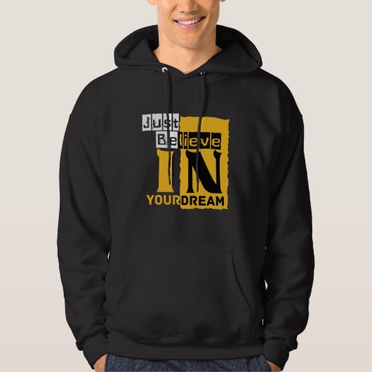 Geloof in je droom hoodie (Voorkant)
