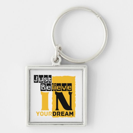 Geloof in je droom sleutelhanger (Voorkant)