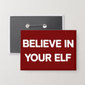 Geloof In Je Elf Grappige Kerst Matching Familie Button (Voorkant / Achterkant)