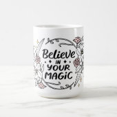 Geloof in je magie - Inspirerend bloemen Koffiemok (Center)