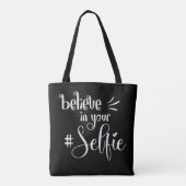 Geloof in je Selfie Funny Inspaging White Black Tote Bag (Achterkant)