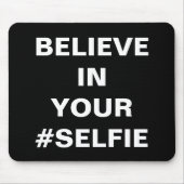 Geloof in je #Selfie Funny Muismat (Voorkant)