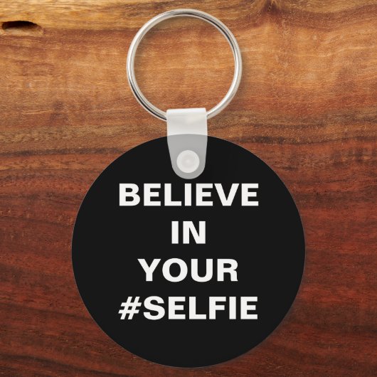 Geloof in je #Selfie Funny Sleutelhanger (Voorkant)