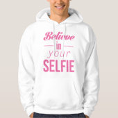 Geloof in je Selfie Hoodie (Voorkant)