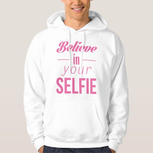 Geloof in je Selfie Hoodie (Voorkant)