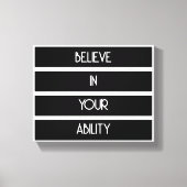 Geloof In Je Vermogen Canvasprint Canvas Afdruk (Voorkant)