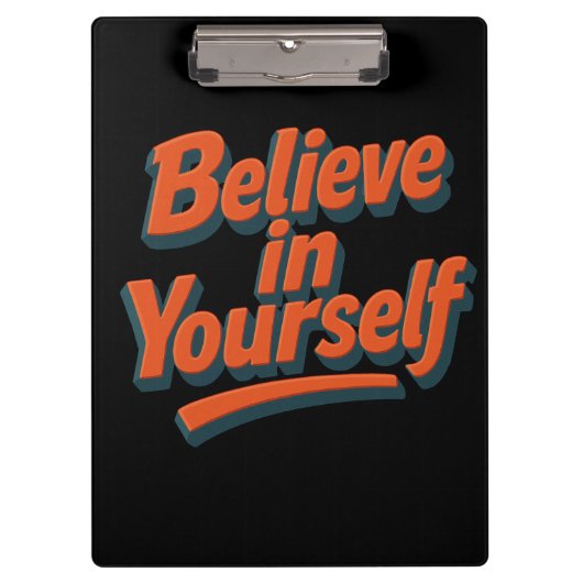 Geloof in jezelf - 3D Bold Typography Klembord (Voorkant)