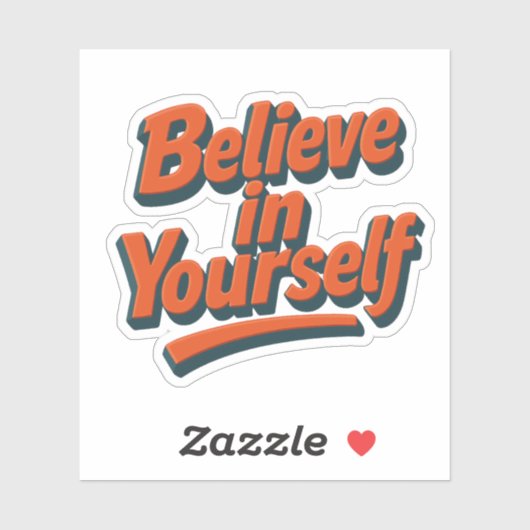 Geloof in jezelf - 3D Bold Typography Sticker (Vel)