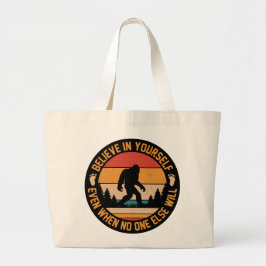 Geloof in jezelf Bigfoot Black Grote Tote Bag