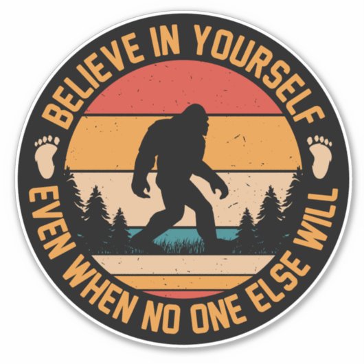 Geloof in jezelf Bigfoot Black Sticker (Voorkant)
