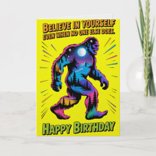 Geloof in jezelf Bigfoot verjaardagskaart Kaart
