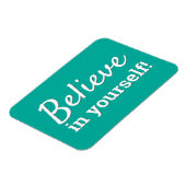 Geloof in jezelf Blauwgroen inspiratie Motivatie Magneet (Linkerzijde)