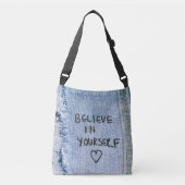 Geloof in jezelf Blue Denim Motivatie Crossbody Tas (Voorkant)
