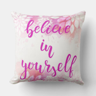 Geloof in jezelf Decoratief Pillow Kussen