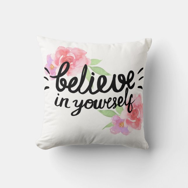 Geloof in jezelf Decoratief Pillow Kussen (Voorkant)