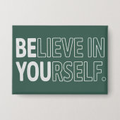 Geloof in jezelf Docent Motiverend Positief  Button (Voorkant)