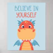 Geloof in jezelf Draak Poster (Voorkant)