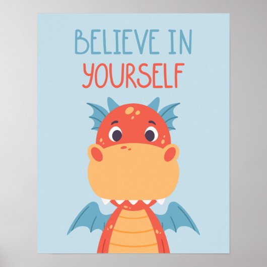 Geloof in jezelf Draak Poster (Voorkant)