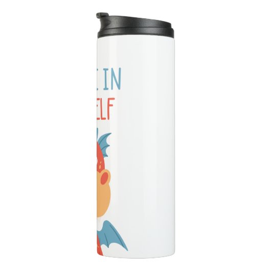 Geloof in jezelf Dragon Thermosbeker (Geroteerd rechts)