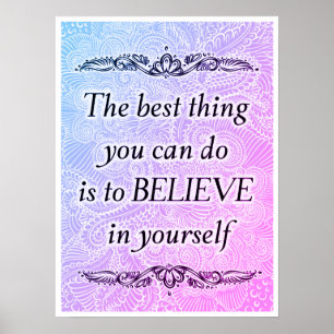 Geloof in jezelf - Elegante Motivatie quote Poster