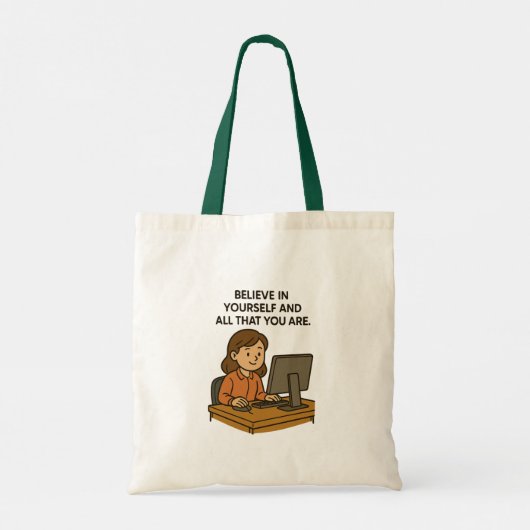 GELOOF IN JEZELF EN ALLES WAT JE BENT TOTE BAG (Achterkant)