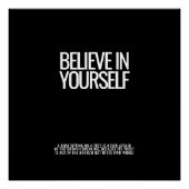 Geloof in jezelf Glossy Poster (Voorkant)