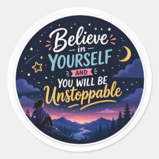 Geloof in jezelf Inspirerend Motiverend Ronde Sticker