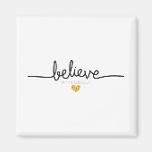 Geloof in jezelf inspirerend quote magneet (Voorkant)