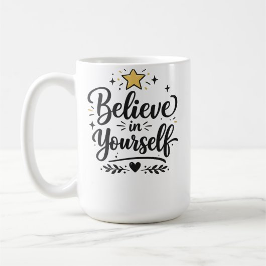 Geloof in jezelf inspirerende koffiemok ! (Links)