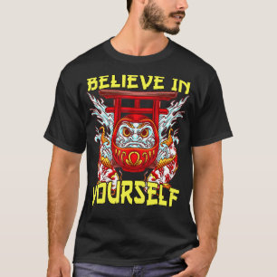 Geloof in jezelf Japanse Koi Vis Karper Daruma  T-shirt