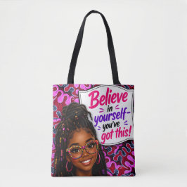 Geloof in jezelf-je kunt het! tote bag