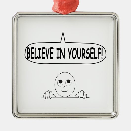 Geloof in jezelf metalen ornament (Voorkant)
