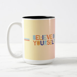 Geloof in jezelf mok   Motiverende koffiekop 