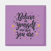 Geloof in jezelf Motivatie offerte ontwerp Magneet (Voorkant)