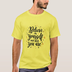 Geloof in jezelf Motivatie offerte ontwerp T-shirt