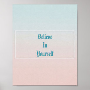 Geloof in jezelf Motivatie Poster