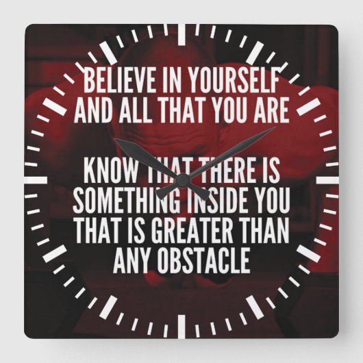 Geloof in jezelf - Motivatie werken Vierkante Klok (Voorkant)