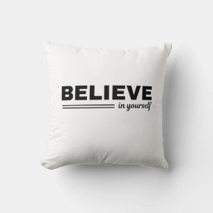 Geloof in jezelf Motivatie Worp Kussen
