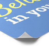 Geloof in jezelf Motiverende quote blauw wit Poster (Hoek)